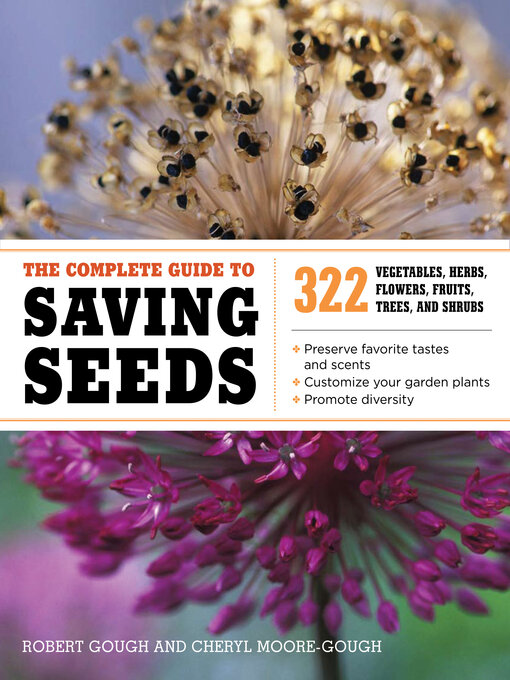 Title details for The Complete Guide to Saving Seeds by Robert E. Gough - Available